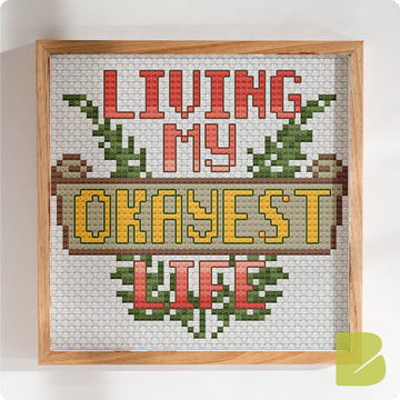 Living My Okayest Life — Cross-Stitch Pattern