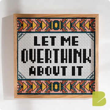 Let Me Overthink About It — Cross-Stitch Pattern