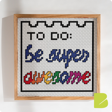 To Do: Be Super Awesome — Cross-Stitch Pattern