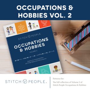 Stitch People Occupations & Hobbies Volume 2 – The Full Collection