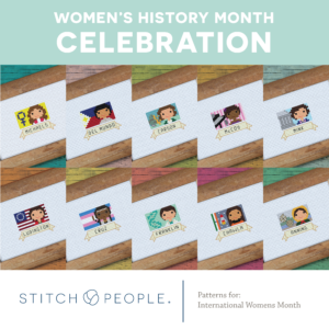 Stitch People Celebrates Women’s History Month